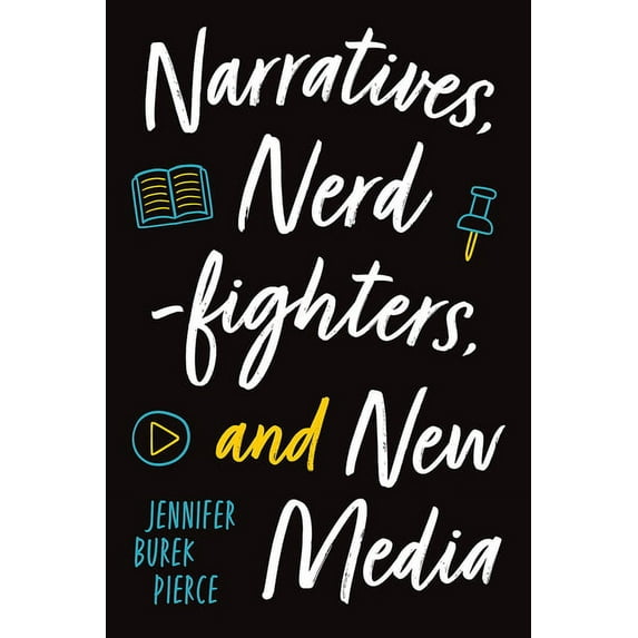 Narratives, Nerdfighters, and New Media (Paperback)