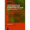 thumbnail image 1 of Narratologia Perturbatory Narration in Film: Narratological Studies on Deception, Paradox and Empuzzlement, Book 59, (Hardcover), 1 of 1