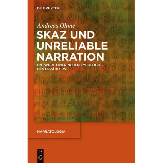 Narratologia Skaz und Unreliable Narration, Book 45, (Hardcover)