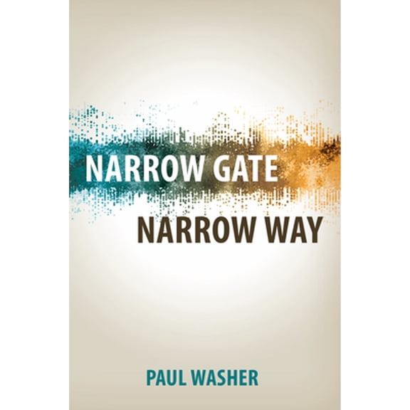 Pre-Owned Narrow Gate Narrow Way (Paperback) 1601786298 9781601786296