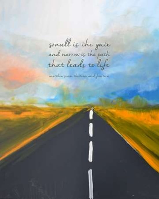 Narrow Path Matthew 716 Canvas Art - Melissa Lyons (24 x 30)