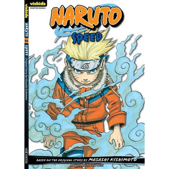 Pre-Owned Naruto: Chapter Book, Vol. 6: Speed (Paperback) 1421523167 9781421523163