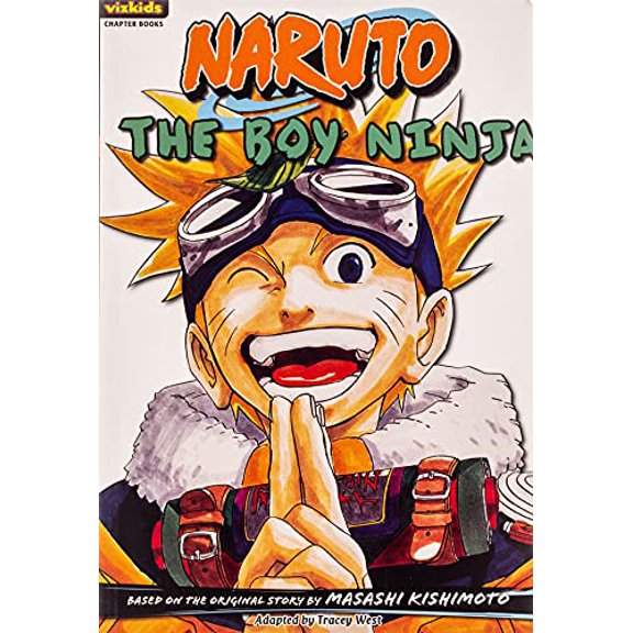 Pre-Owned Naruto: Chapter Book, Vol. 1, 1: The Boy Ninja (Paperback) 1421520567 9781421520568