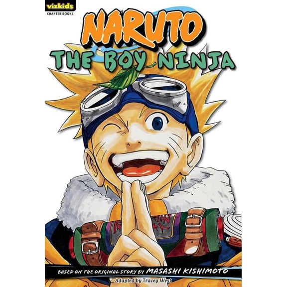 Pre-Owned Naruto: Chapter Books: Naruto: Chapter Book, Vol. 1 : The Boy Ninja (Series #1) (Paperback)