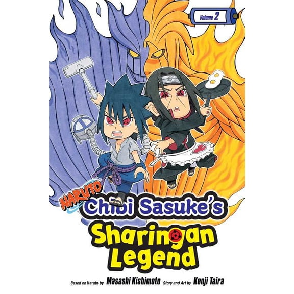Naruto: Chibi Sasuke's Sharingan Legend Naruto: Chibi Sasuke's Sharingan Legend, Vol. 2: Two-Man Cell!!, Book 2, (Paperback)