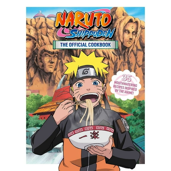 Naruto Shippuden: The Official Cookbook Naruto Shippuden: The Official Cookbook, (Hardcover)