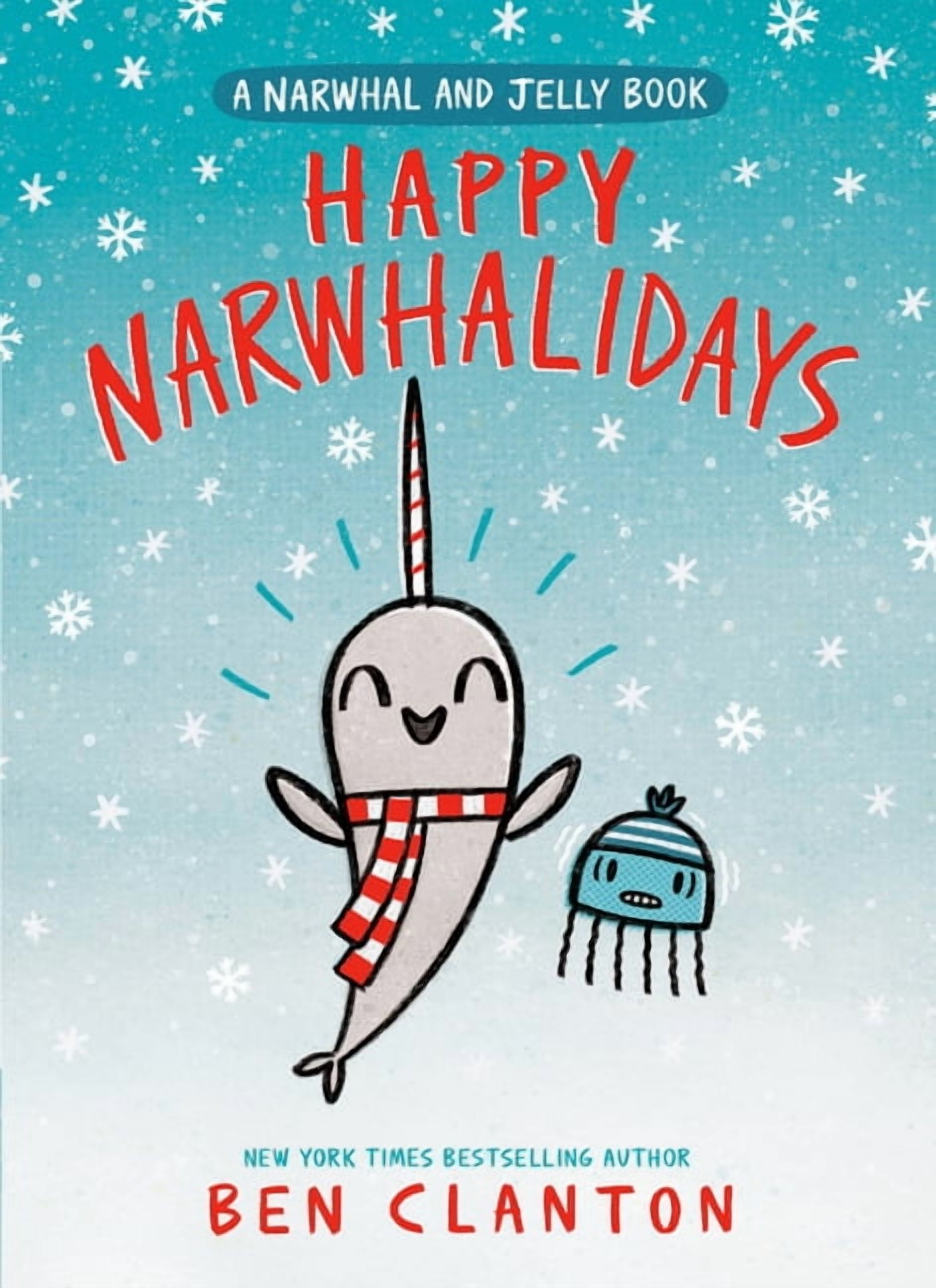 Narwhal and Jelly Book Happy Narwhalidays (a Narwhal and Jelly