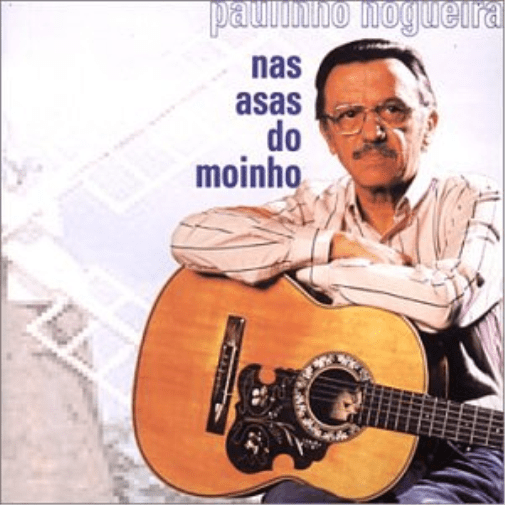 Paulinho Nogueira Nas Asas Do Moinho (CD)