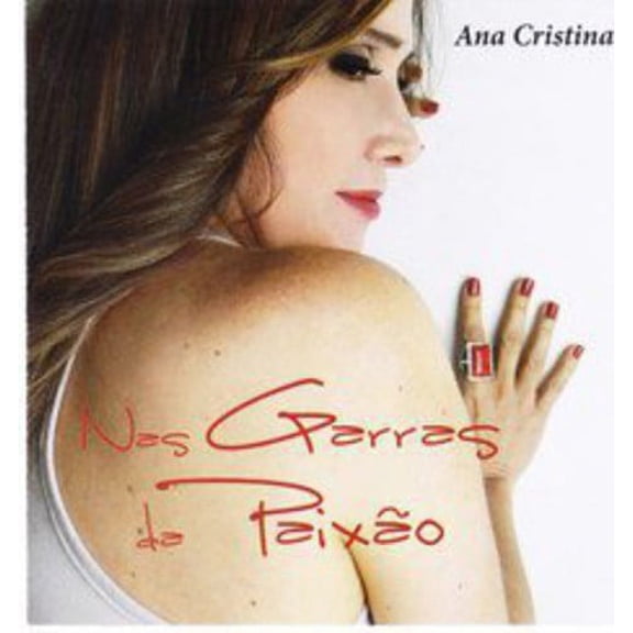Ana Cristina - Nas Garras Da Paixao - Music & Performance - CD