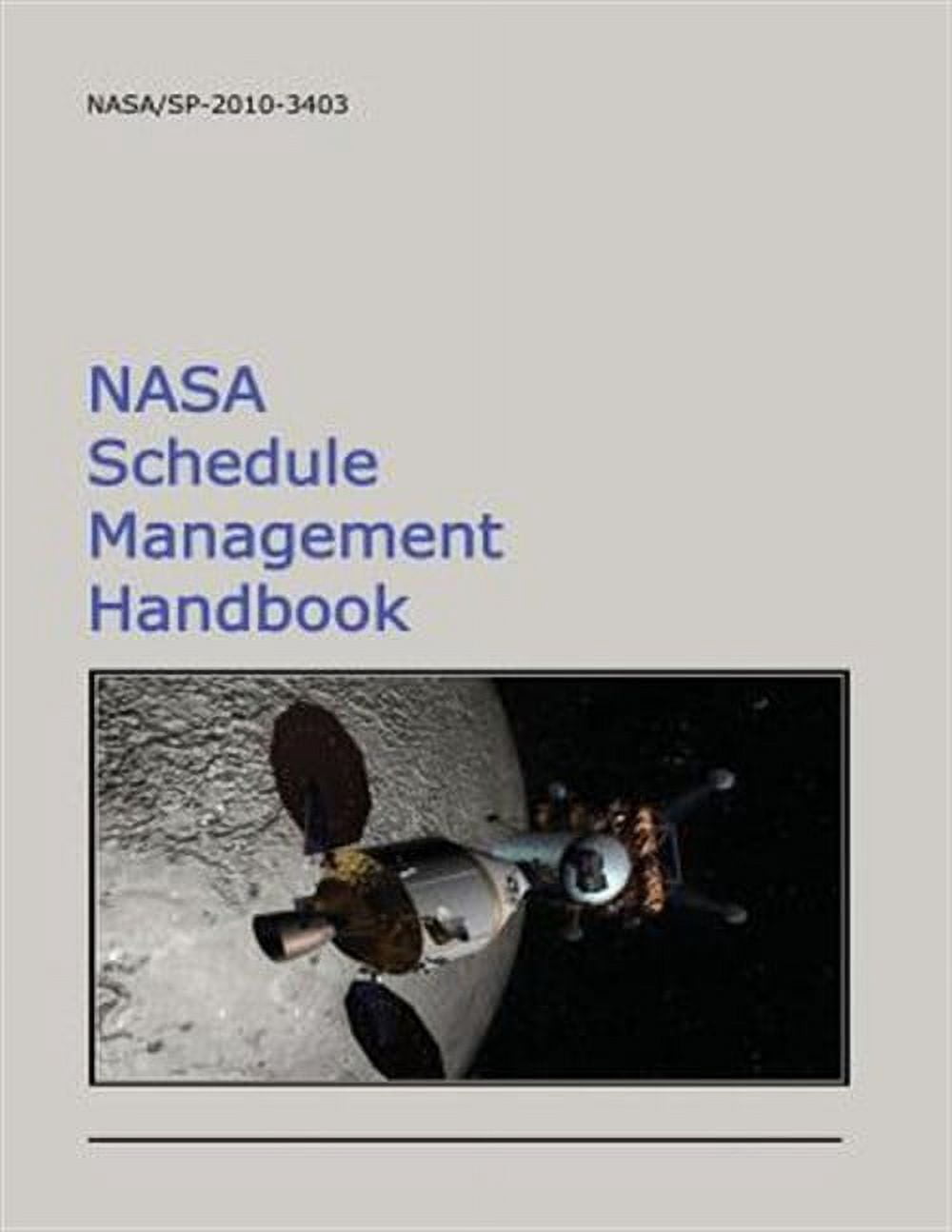 NASA Schedule Management Handbook (Paperback) by National Aeronautics ...