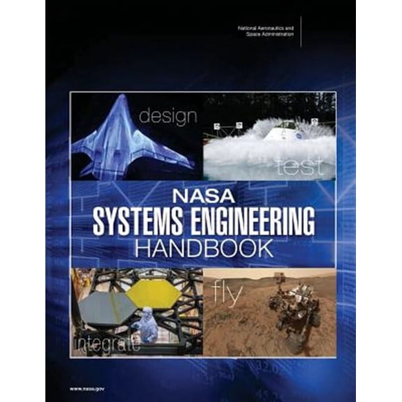 NASA Systems Engineering Handbook (NASA SP-2016-6105 Rev2) (Paperback) by National Aeronauti Space Administration