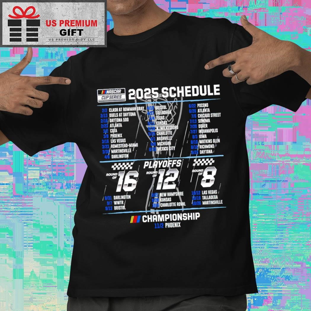 Nascar Cup series 2025 Ross Chastain schedule Championship shirt