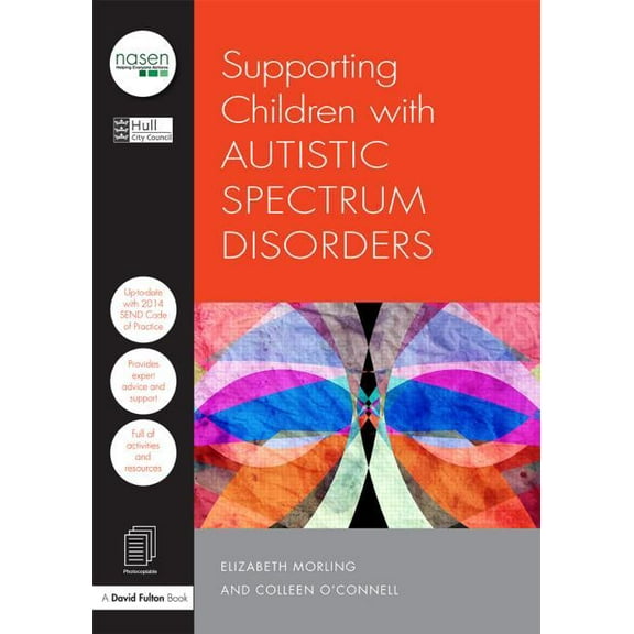 Nasen Spotlight: Supporting Children with Autistic Spectrum Disorders (Paperback)