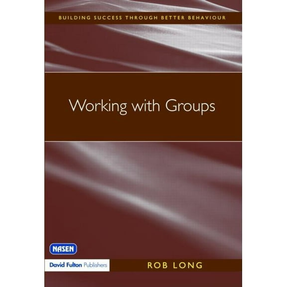 Nasen Spotlight: Working with Groups (Paperback)