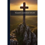Nashs Lenten Stuff Paperback