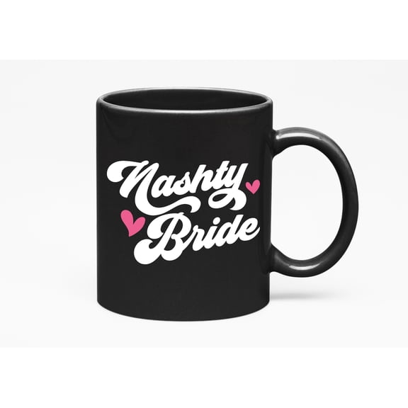 Nashty Bride, Nashville Bachelorette Party, Black 11oz Ceramic Mug