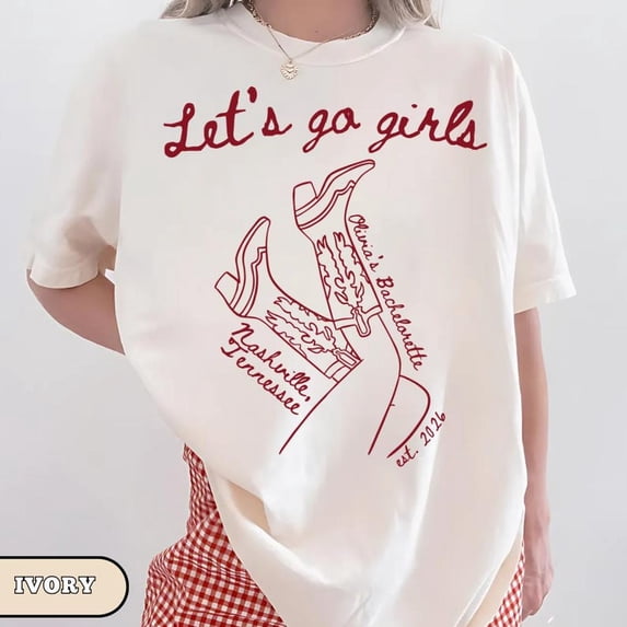 Nashville Bachelorette Shirt Lets Go Cowgirl Bach Bridal Party Trip Graphic Comfort Colors Unisex Cotton T-Shirt, Size S-3XL