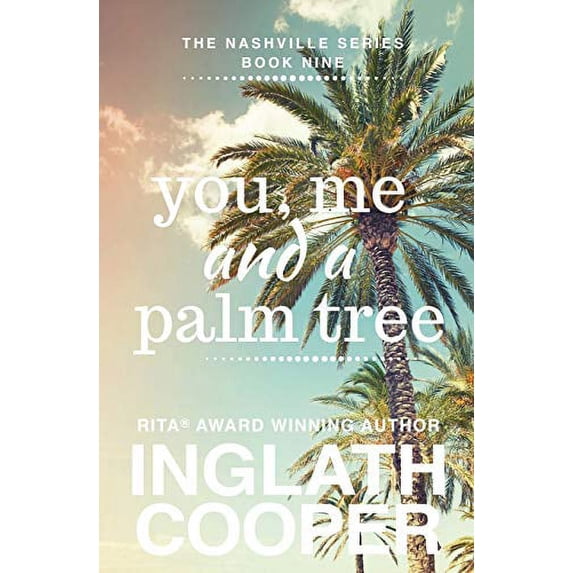 Pre-Owned Nashville - Book Nine - You, Me and a Palm Tree (Paperback) by Inglath Cooper