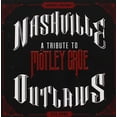 thumbnail image 1 of Nashville Outlaws: A Tribute to Motley Crue / Various (CD) (Limited Edition), 1 of 1
