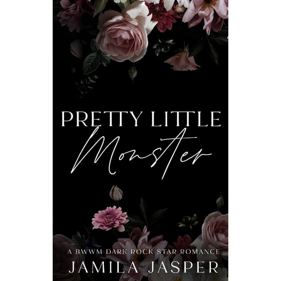 Nashville Rebel Blood Rock Stars Pretty Little Monster: BWWM Dark Rock Star Romance, Book 1, (Paperback)