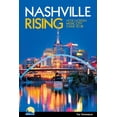 thumbnail image 1 of Nashville Rising: How Modern Music City Came to Be (Paperback), 1 of 1
