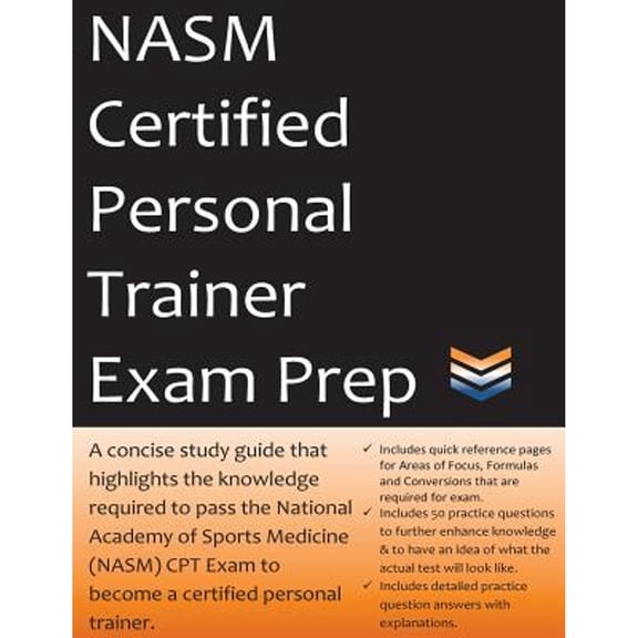 Pre-Owned NASM Certified Personal Trainer Exam Prep: 2020 Edition Study Guide that highlights the information required to pass the National Academy of Sports M... (Paperback) 1545228051 9781545228050