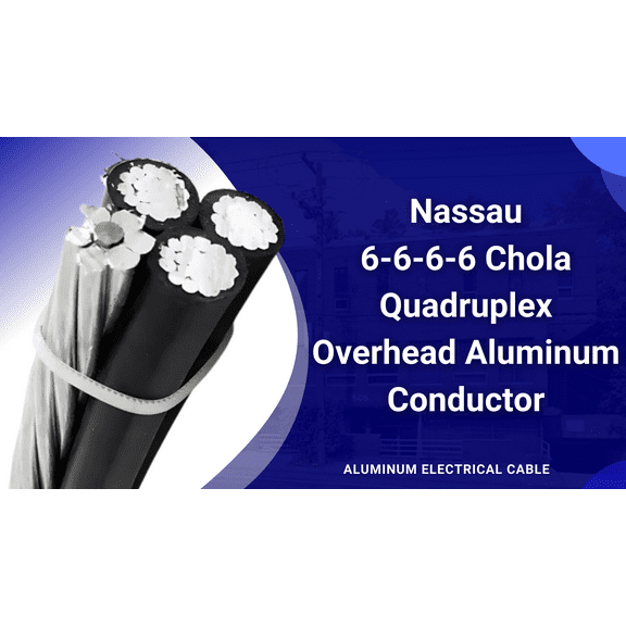Nassau 450' 6-6-6-6 Chola Quadruplex Overhead Service Drop Aluminum Conductor Cable