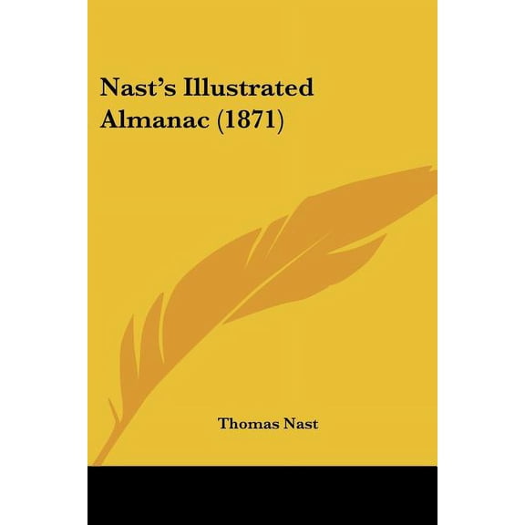 Nast's Illustrated Almanac (1871) (Paperback)