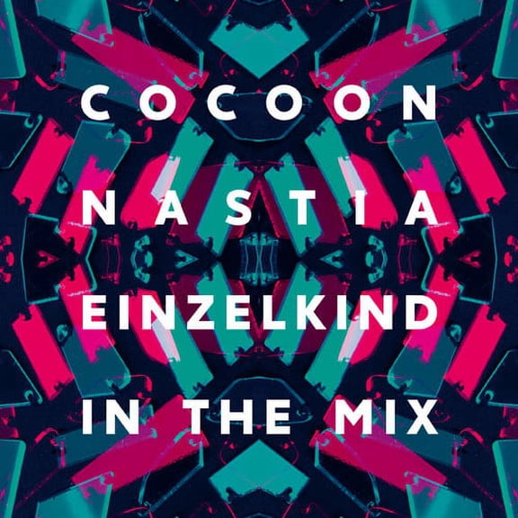 Nastia & Einzelkind - In The Mix: Cocoon Ibiza (2017) - Music & Performance - CD