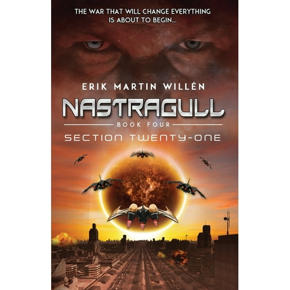Nastragull Section Twenty-One (Nastragull): Section Twenty-One, Book 4, (Paperback)