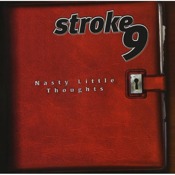 Nasty Little Thoughts (CD) by Stroke 9