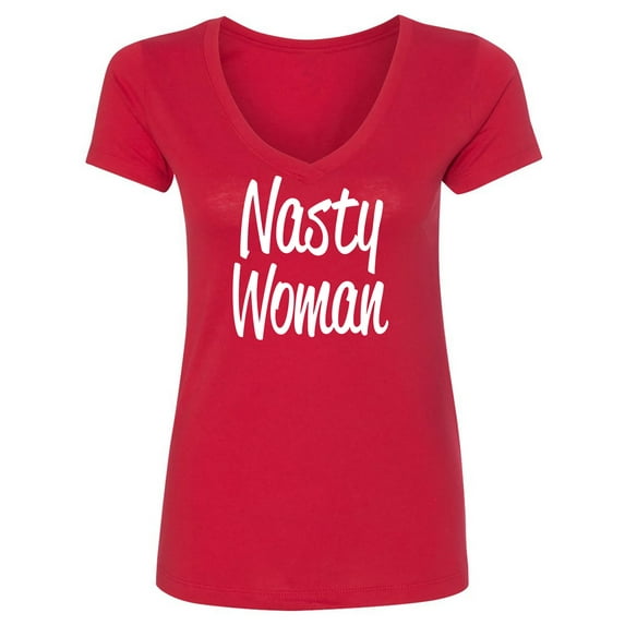 Nasty Woman Womens V-Neck T-Shirt
