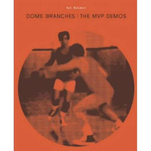 Nat Baldwin - Dome Branches: MVP Demo - Music & Performance - Vinyl