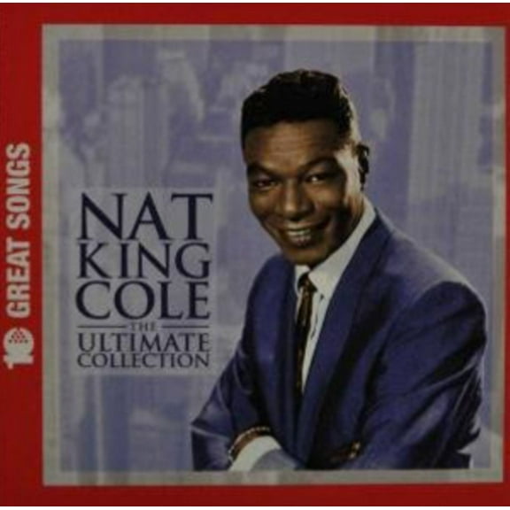 Nat King Cole - 10 Great Songs - The Ultimate Collection / EMI Records Ltd. Audio CD 2009 / 5099930925120