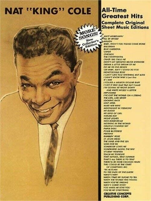 Nat King Cole - All Time Greatest Hits: Complete Original Sheet Music Editions (Paperback) - image 1 of 1