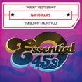 thumbnail image 1 of Nat Phillips - About Yesterday / I'm Sorry I Hurt You - Music & Performance - CD, 1 of 1