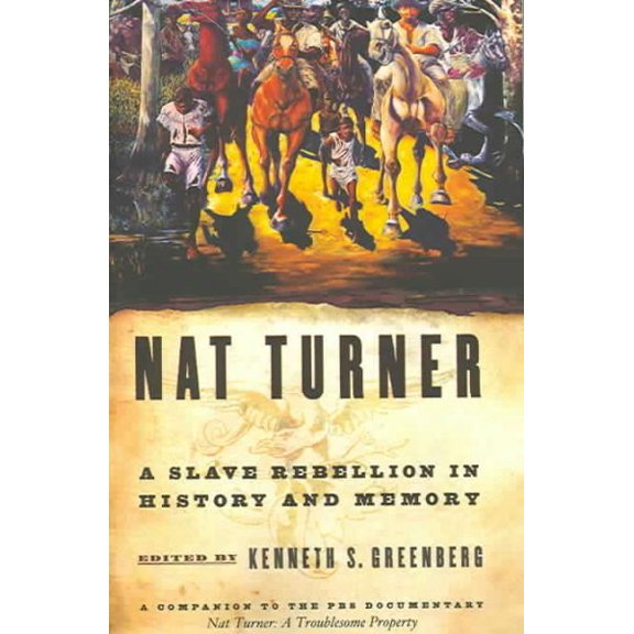 Pre-Owned Nat Turner: A Slave Rebellion in History and Memory Paperback