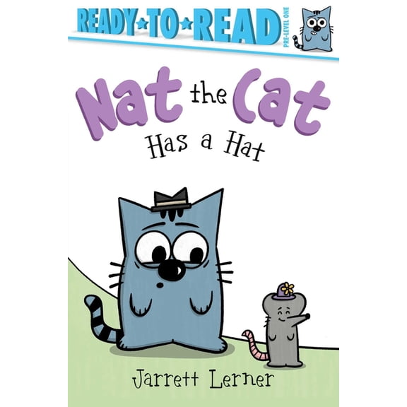 Nat the Cat Nat the Cat Has a Hat: Ready-To-Read Pre-Level 1, (Hardcover)