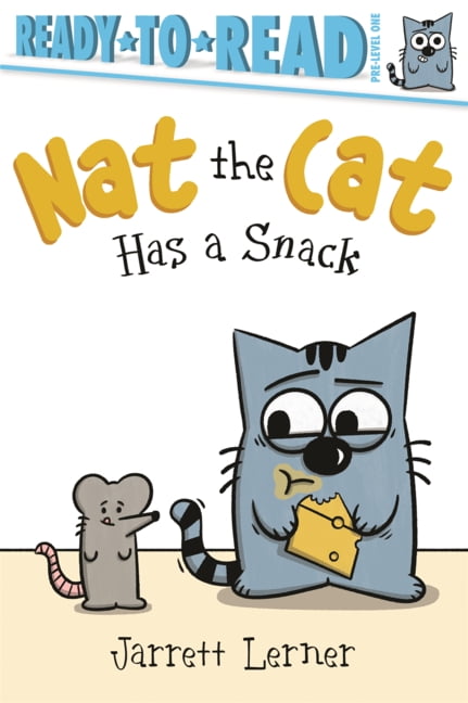 Nat the Cat Nat the Cat Has a Snack, (Hardcover)