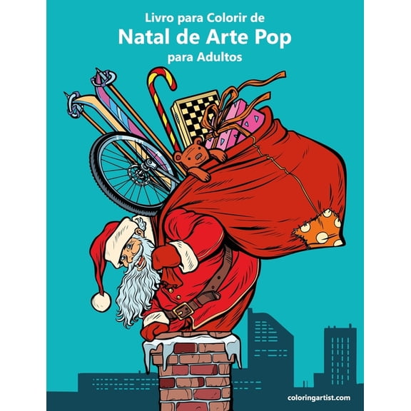 Natal de Arte Pop Livro para Colorir de Natal de Arte Pop para Adultos, Book 1, (Paperback)