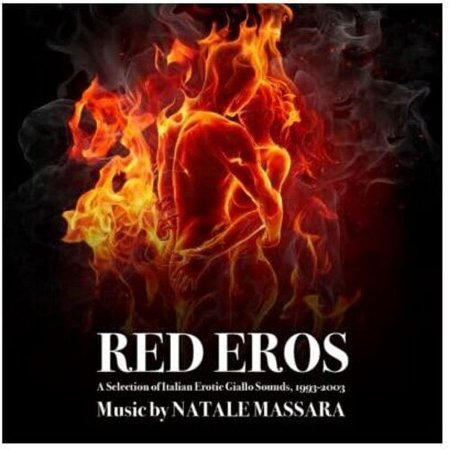 Natale Massara - Red Eros: A Selection Of Italian Erotic Giallo Sounds 1993-2003 - Music & Performance - CD