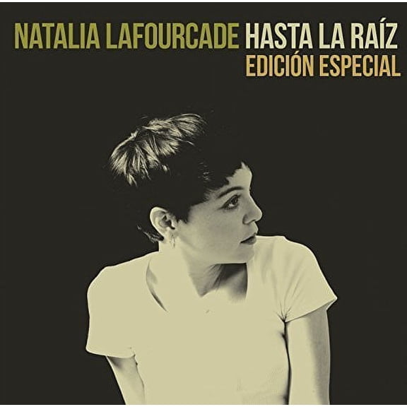 Natalia Lafourcade - Hasta la Raiz (Edicion Especial) - Music & Performance - CD