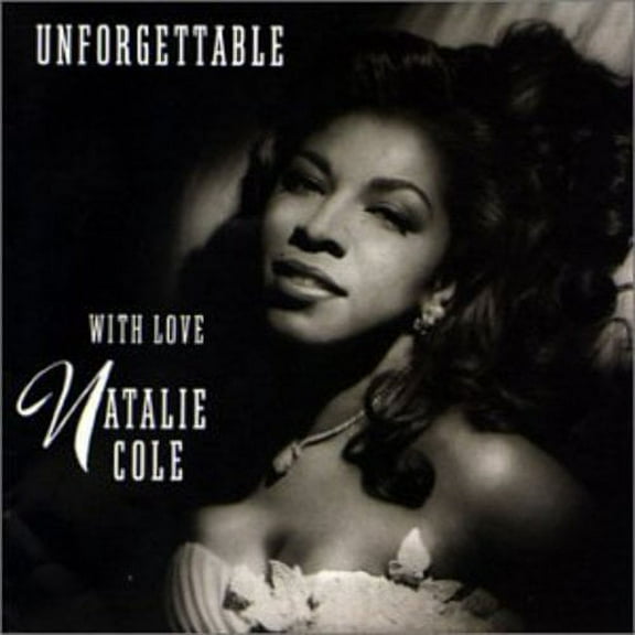 Natalie Cole - Unforgettable - Music & Performance - CD [Exclusive]