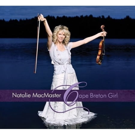 Natalie MacMaster - Cape Breton Girl - Music & Performance - CD