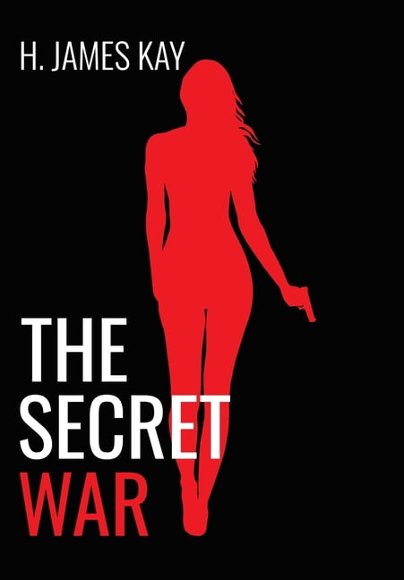Natalie Weaver The Secret War, Book 1, (Hardcover)
