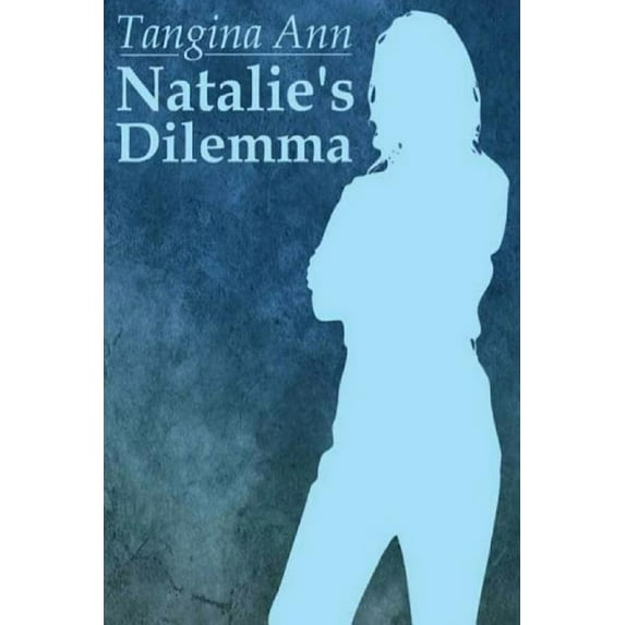 Natalie's Dilemma, (Paperback)