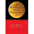 thumbnail image 1 of Nataliee's Alien Nightmare Nataliee's Alien Nightmare II: The Dulce Chronicles, Book 2, (Paperback), 1 of 1