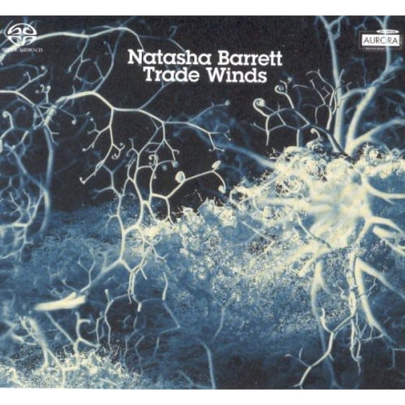 Natasha Barrett - Trade Winds - Classical - SACD