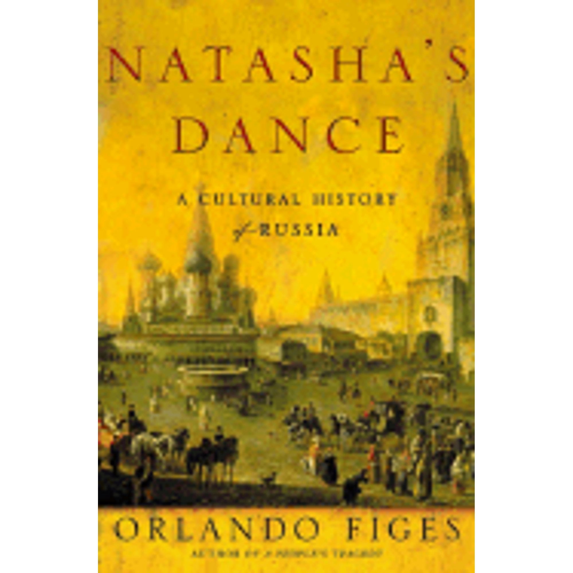Pre-Owned Natasha's Dance: A Cultural History of Russia (Hardcover ...