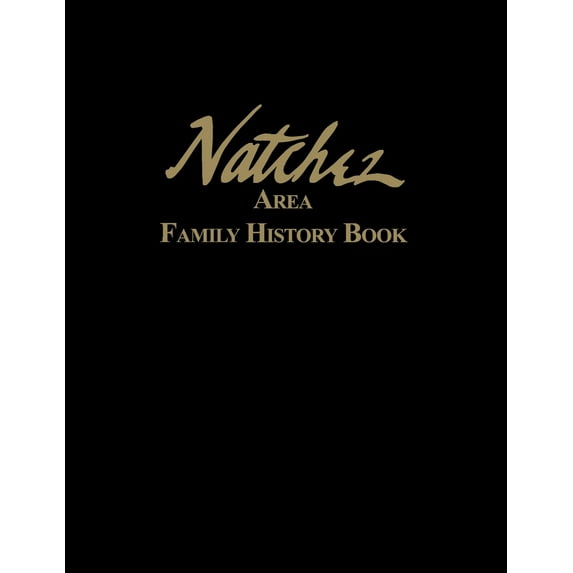 Natchez Area Family History Book